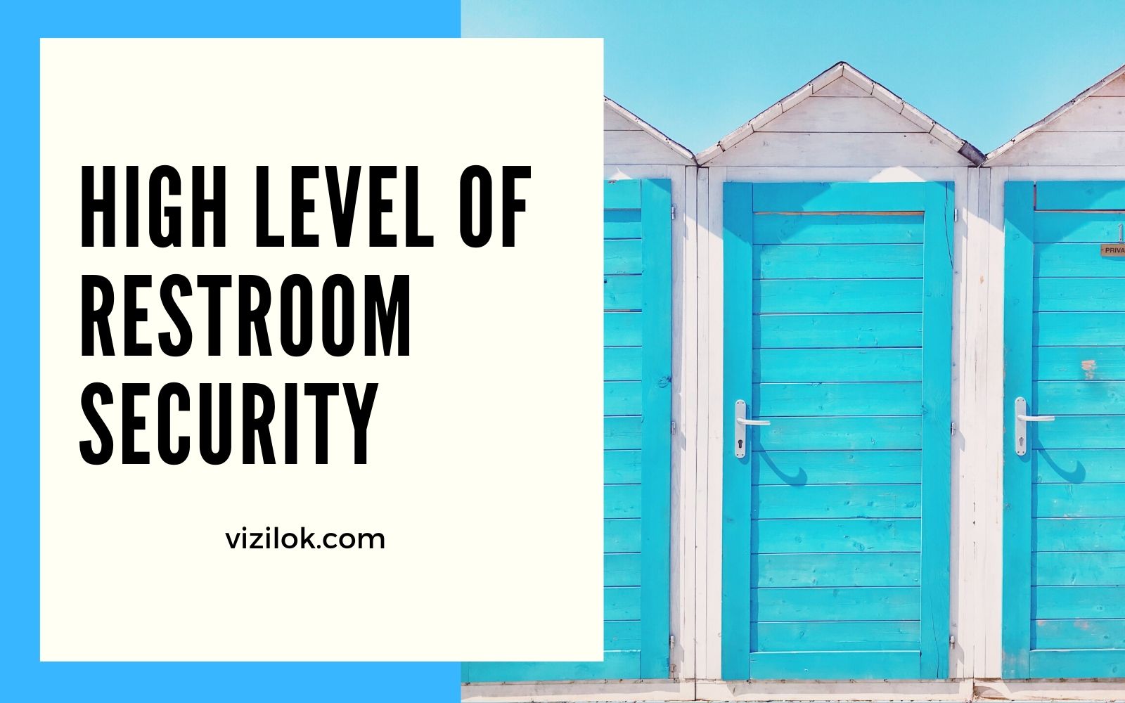 How to ensure a high level of restroom security? – VIZILOK